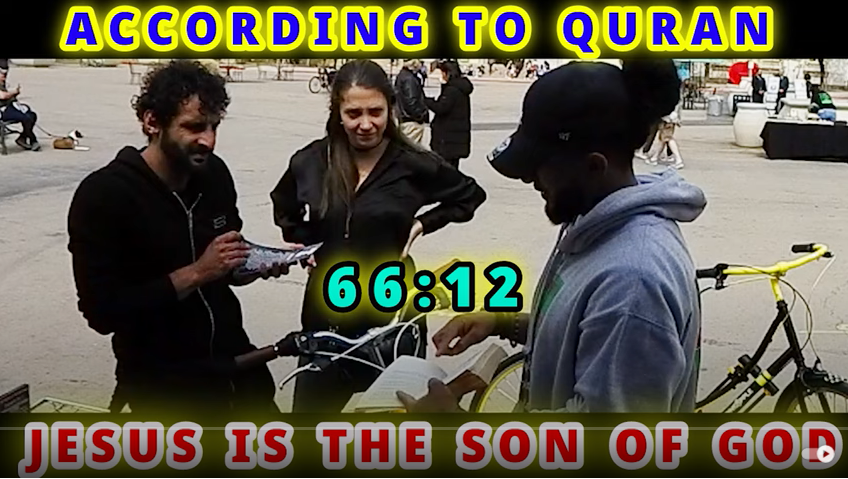 According to Quran 66:12, JESUS is the SON of GOD.